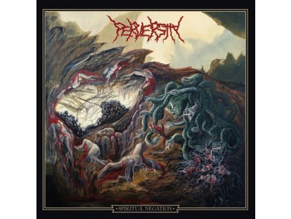 Perversity - Spiritual Negation LP
