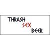 thrash sex beer velký ucho vzorek